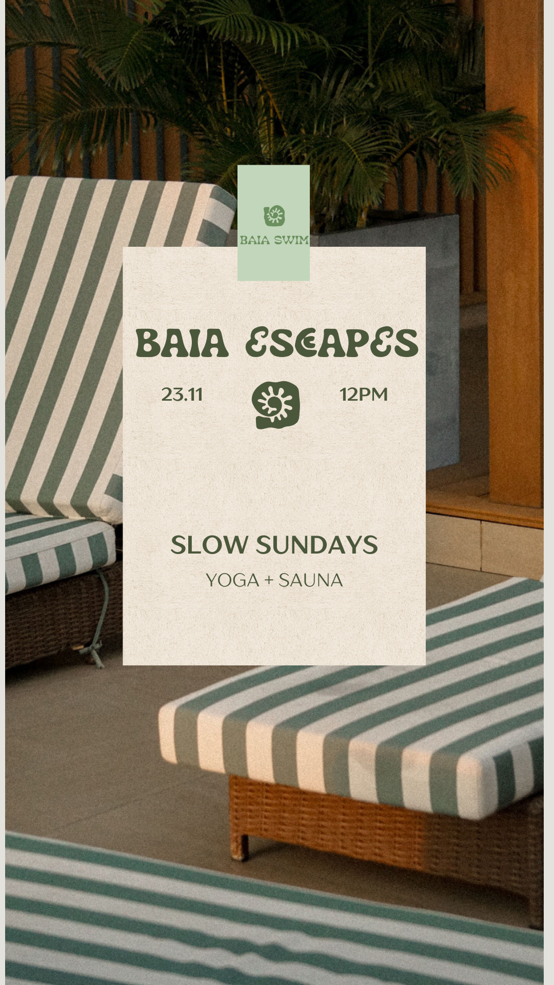 BAÍA ESCAPES : Slow Sundays